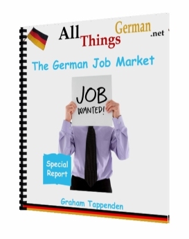 Special Report. The German Job Market Special Report. The German Job Market