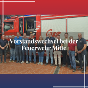 Vorstandswechsel bei der Feuerwehr Mitte