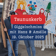 Taunuskerb in Oberursel – the “Giggelschmiss”