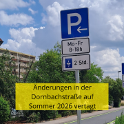 Änderungen in der Dornbachstraße auf Sommer 2026 vertagt