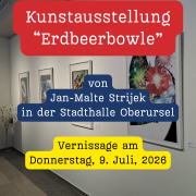 Vernissage zur Kunstausstellung “Erdbeerbowle” von Jan-Malte Strijek in der Stadthalle Oberursel